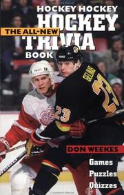 Cover of: Hockey, Hockey, Hockey by Don Weekes