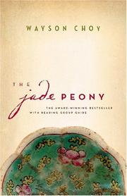 Cover of: The jade peony by Wayson Choy
