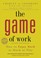 Cover of: The Game Of Work