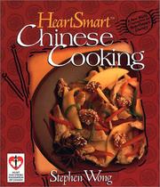 Cover of: Heart Smart Chinese Cooking | Stephen Wong