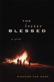 The lesser blessed by Richard Van Camp