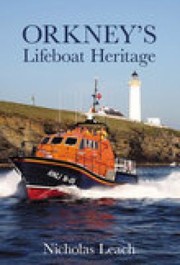 Orkney Lifeboats Nicholas Leach by Nicholas Leach