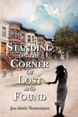 9781463520250 - Standing On The Corner Of Lost And Found