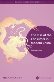 Cover of: The Rise Of The Consumer In Modern China