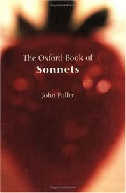 The Oxford Book Of Sonnets by John Fuller