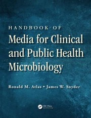 Cover of: Handbook Of Media For Clinical And Public Health Microbiology