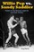 Cover of: Willie Pep Vs Sandy Saddler Notes On The Boxing Legends And Epic Rivalry