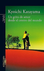 Cover of: Un Grito De Amor Desde El Centro Del Mundo