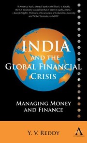 Cover of: India And The Global Financial Crisis Managing Money And Finance by 