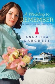 Cover of: A Wedding To Remember In Charleston South Carolina by 