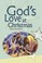 Cover of: Gods Love At Christmas
