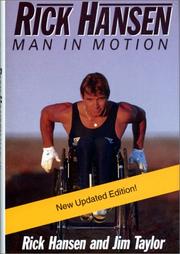 Cover of: Rick Hansen : Man in Motion