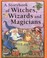 Cover of: Witches Wizards Magicians