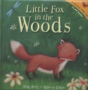 Cover of: Little Fox In The Woods