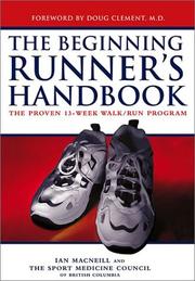 Cover of: The beginning runner's handbook: the proven 13-week walk/run program