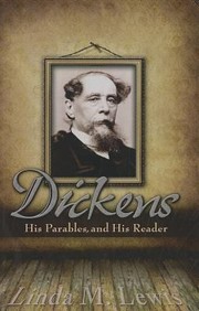 Dickens His Parables And His Reader by Linda M. Lewis