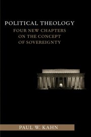 Cover of: Political Theology Four New Chapters On The Concept Of Sovereignty
