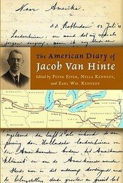 Cover of: The American Diary Of Jacob Van Hinte Author Of The Classic Immigrant Study Nederlanders In Amerika
