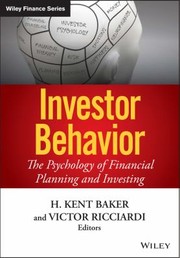 Cover of: Investor Behavior The Psychology Of Financial Planning And Investing