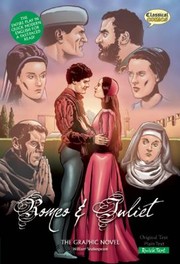 Cover of: Romeo Juliet The Graphic Novel by 