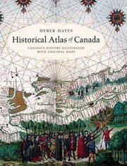 Cover of: Historical Atlas of Canada by D. Hayes