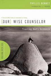 Cover of: Our Wise Counselor Trusting Gods Guidance