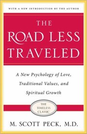 Cover of: The Road Less Traveled A New Psychology Of Love Traditional Values And Spiritual Growth