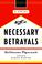 Cover of: Necessary betrayals