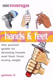 Cover of: Hands Feet The Pocket Reference To Drawing Manga