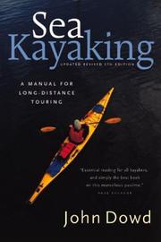 Cover of: Sea kayaking by John Dowd, John Dowd