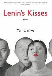 Lenins Kisses by Lianke Yan