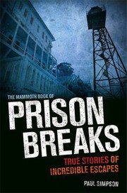 Cover of: The Mammoth Book Of Prison Breaks by 