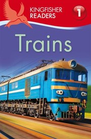 Cover of: Kingfisher Readers L1 Trains by 