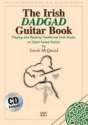 Cover of: The Irish Dagdag Guitar Book Playing And Backing Traditional Irish Music On Opentuned Guitar