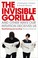 Cover of: The Invisible Gorilla And Other Ways Our Intuition Deceives Us
