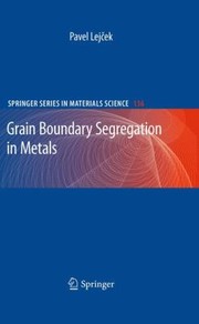 Cover of: Grain Boundary Segregation In Metals by 