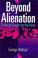 Cover of: Beyond alienation