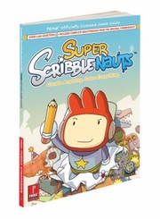Cover of: Super Scribblenauts Create Anything Solve Everything by 