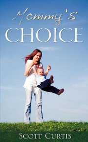 Cover of: Mommys Choice