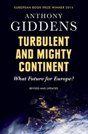 Cover of: Turbulent And Mighty Continent What Future For Europe by 