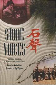 Cover of: Stone Voices: Wartime Writings of Japanese Canadian Issei