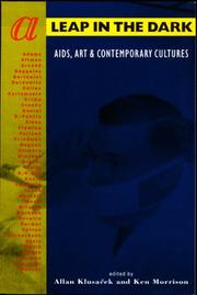 Cover of: A Leap in the Dark: AIDS, Art & Contemporary Cultures