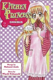 Cover of: Kitchen Princess Omnibus by 