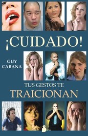 Cover of: Cuidado Tus Gestos Te Traicionan