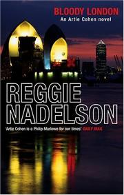 Cover of: Bloody London (Artie Cohen Mysteries) by Reggie Nadelson