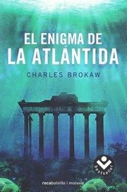 El Enigma De La Atlntida by Charles Brokaw