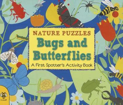 Bugs and Butterflies