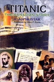 Titanic by Alan Hustak