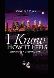 Cover of: I Know How It Feels by 