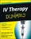 Cover of: Iv Therapy For Dummies